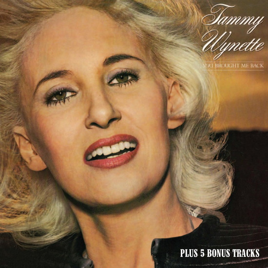 You Brought Me Back (5 bonus tracks) - TAMMY WYNETTE