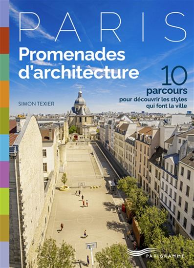 10 promenades d'architectures - SIMON TEXIER