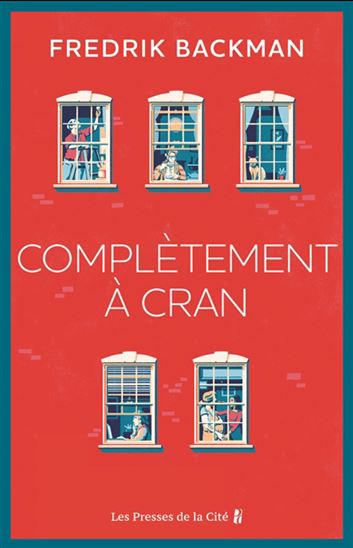 Complètement à cran - FREDRIK BACKMAN