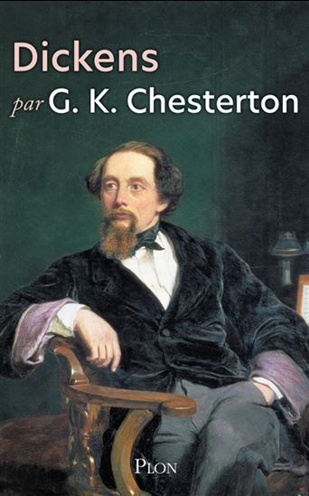 Dickens - G K CHESTERTON