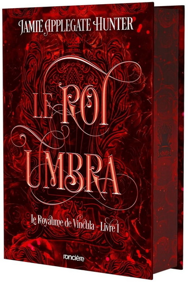 Le Roi Umbra #01 (relié) Éd. collector - JAMIE APPLEGATE HUNTER