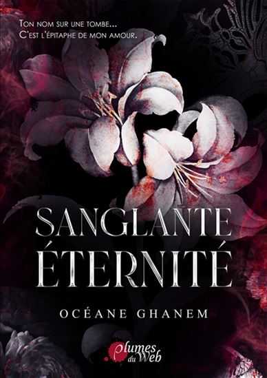 Sanglante éternité - OCÉANE GHANEM