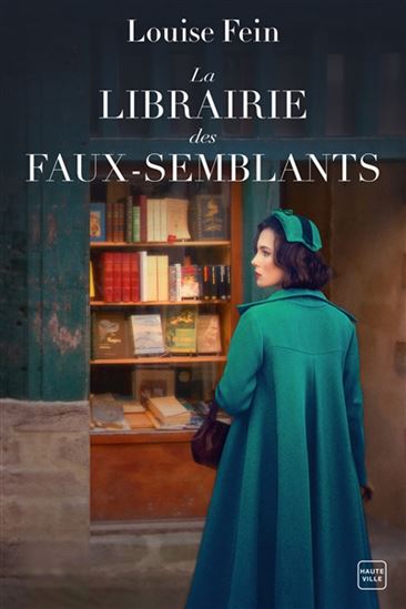 La Librairie des faux-semblants - LOUISE FEIN