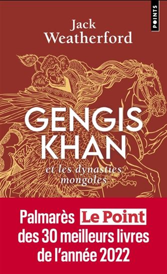 Gengis Khan et les dynasties mongoles - JACK WEATHERFORD