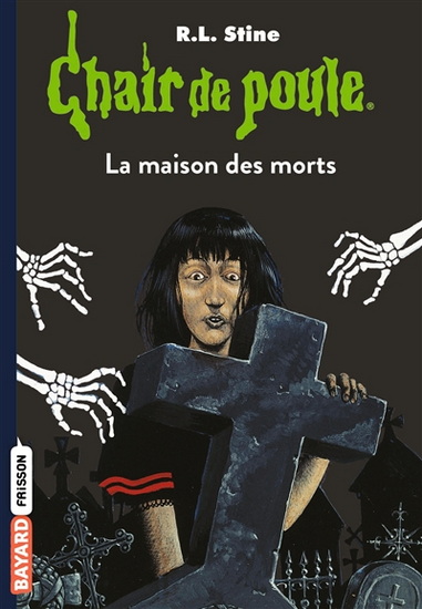 La Maison des morts N. éd. - R L STINE