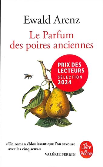 Le Parfum des poires anciennes - EWALD ARENZ