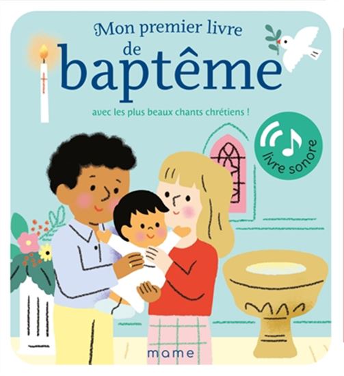 Mon premier livre de baptême avec les plus beaux chants chrétiens ! - AUGUSTINE GADIENT - MÉLISANDE LUTHRINGER