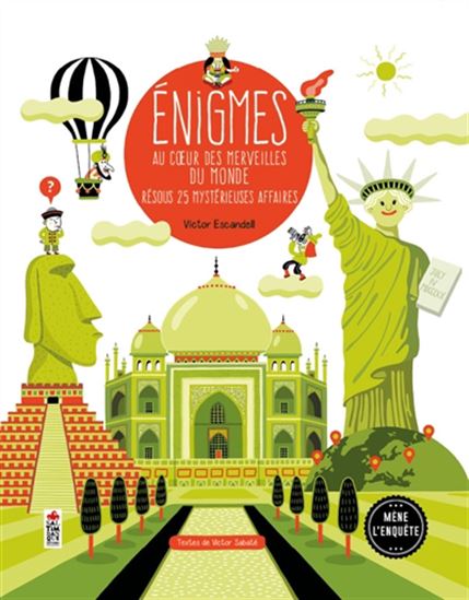 Énigmes autour des merveilles du monde : résous 25 mystérieuses affaires - VICTOR ESCANDELL