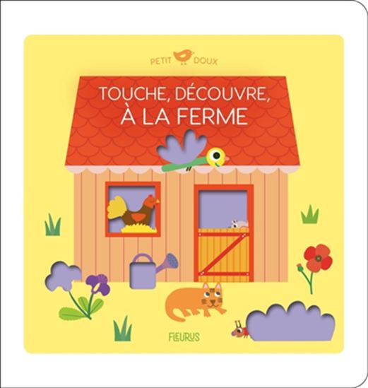 Touche, découvre, à la ferme - SOPHIE LEDESMA