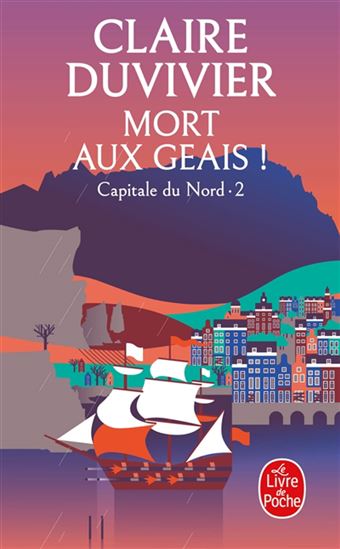 Capitale du Nord : mort aux geais ! #02 - CLAIRE DUVIVIER