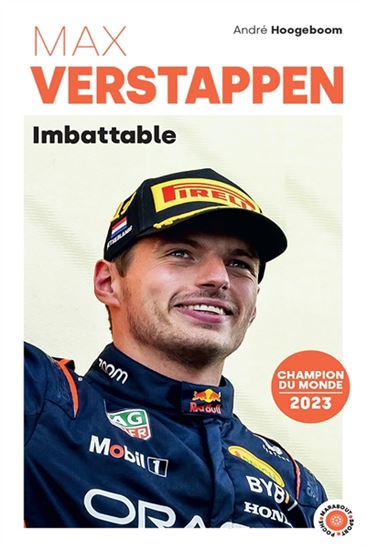 Max Verstappen : imbattable - ANDRÉ HOOGEBOOM