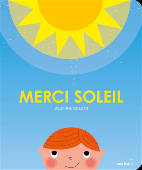 Merci Soleil - DELPHINE CHEDRU