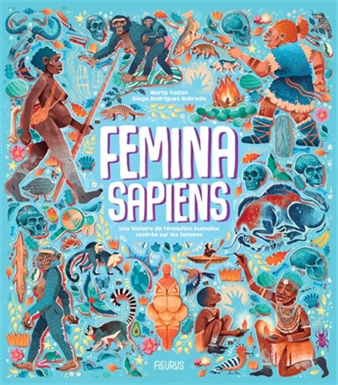 Femina sapiens - MARTA YUSTOS - DIEGO RODRIGUEZ ROBREDO