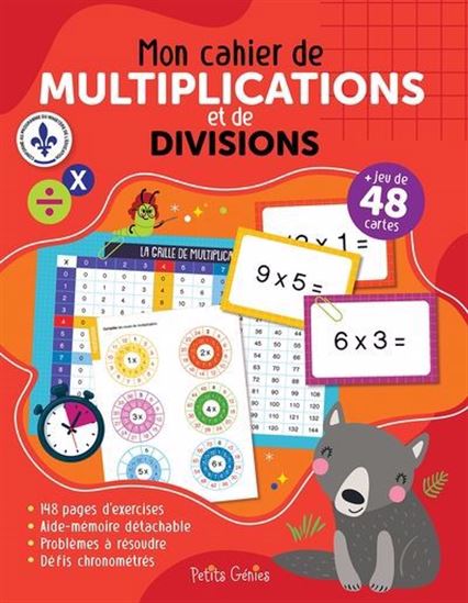 Mon cahier de multiplications et de divisions N. éd. - FLORENCE BARBEAU