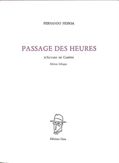 Le Passage des heures - FERNANDO PESSOA
