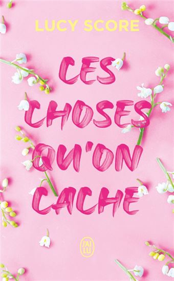 Knockmeout T.02 Ces choses qu&#39;on cache - LUCY SCORE