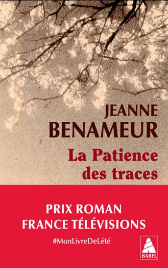 La Patience des traces - JEANNE BENAMEUR