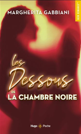 Les Dessous de la chambre noire - MARGHERITA GABBIANI