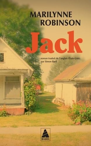 Jack - MARILYNNE ROBINSON