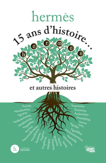 Hermès : 15 ans d&#39;histoire... et autres histoires - MÉLODIE BENOIT-LAMERRE