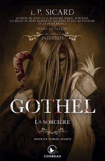 Gothel la sorcière - L P SICARD