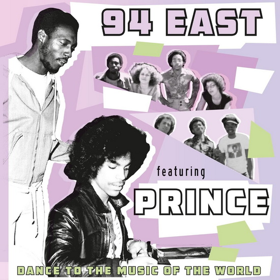 Dance To The Music Of The World (Vinyle) - 94 EAST FEATURING PRINCE