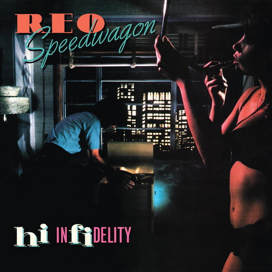 Hi Infidelity (Vinyle) - REO SPEEDWAGON