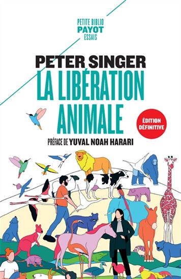 La Libération animale N. éd. - PETER SINGER