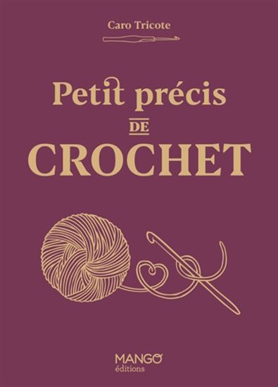 Petit précis de crochet - CARO TRICOTE
