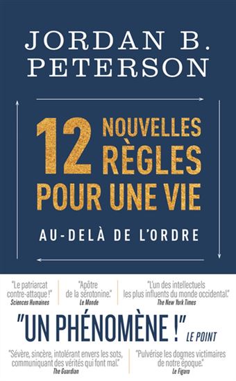 12 nouvelles règles pour une vie au-delà de l&#39;ordre - JORDAN BERNT PETERSON
