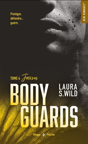 Bodyguards T.04 Jaxon - LAURA S WILD