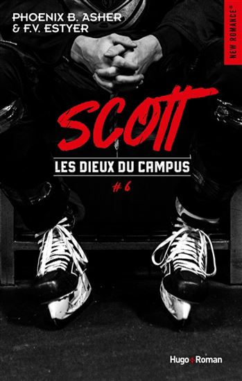 Scott T.06 Les dieux du campus - PHOENIX B ASHER - F V ESTYER