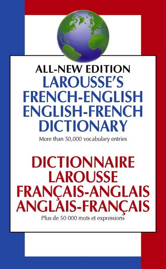 Larousse French English Dictionary Canadian Edition - LAROUSSE