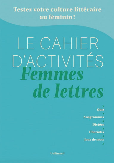 Le Cahier femmes de lettres - DHOQUOIS - BIDAN