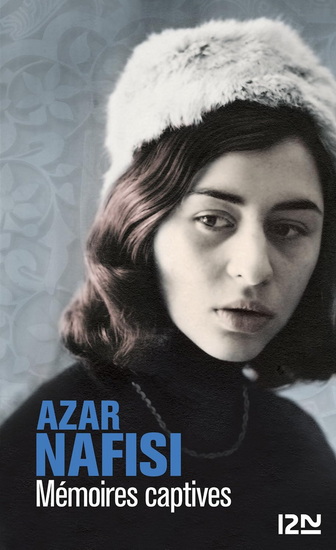Mémoires captives - AZAR NAFISI