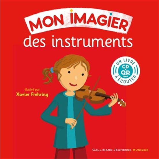 Mon imagier des instruments + CD - XAVIER FREHRING