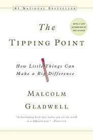 The Tipping point - MALCOLM GLADWELL