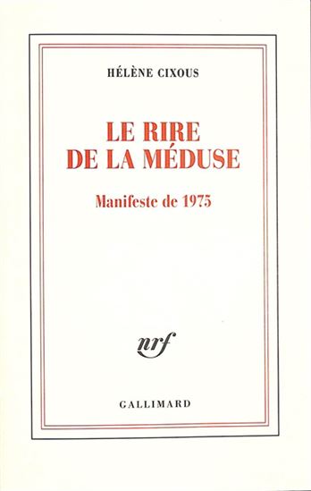 Le Rire de la méduse - HÉLÈNE CIXOUS