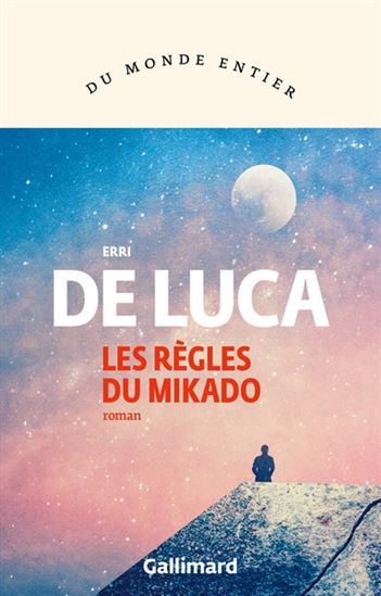 Les Règles du Mikado - ERRI DE LUCA