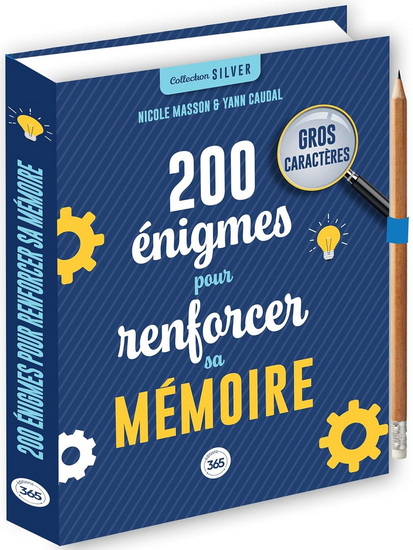 200 énigmes pour renforcer sa mémoire - NICOLE MASSON - YANN CAUDAL