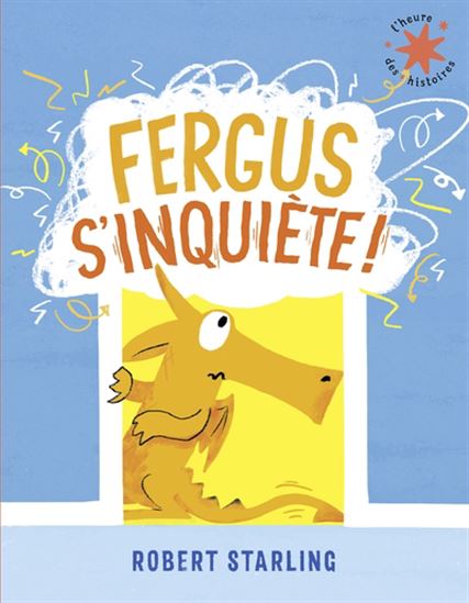 Fergus s'inquiète ! - ROBERT STARLING