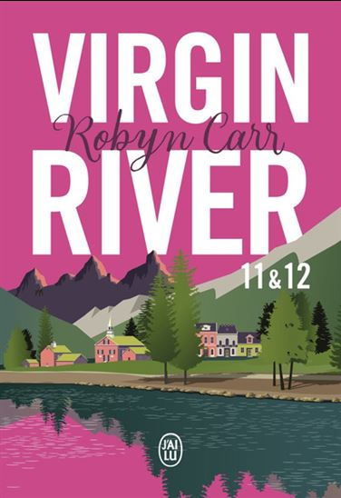 Virgin river T.11-12 - ROBYN CARR