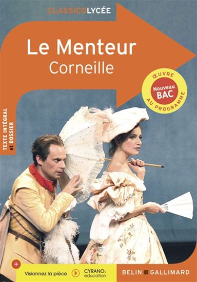 Le Menteur - PIERRE CORNEILLE