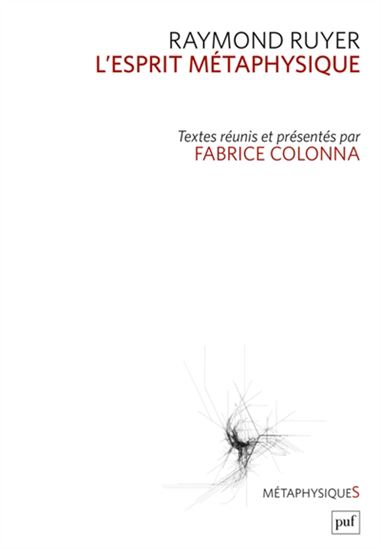 L&#39;Esprit métaphysique - RAYMOND RUYER