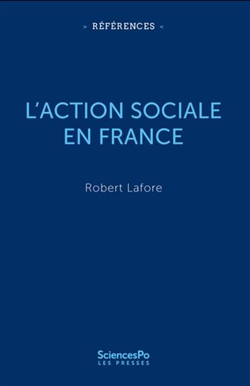 L&#39;Action sociale, l&#39;inclusion et le dispositif - ROBERT LAFORE