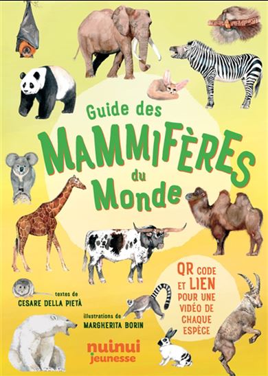 Guide des mammifères du monde - CESARE DELLA PIETÀ - MARGHERITA BORIN