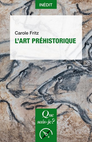 L&#39;Art préhistorique - CAROLE FRITZ