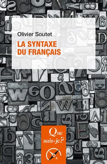 La Syntaxe du français 8e éd. - OLIVIER SOUTET