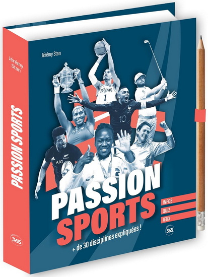 Passion sports : + de 30 disciplines expliquées ! - JÉRÉMY STAN