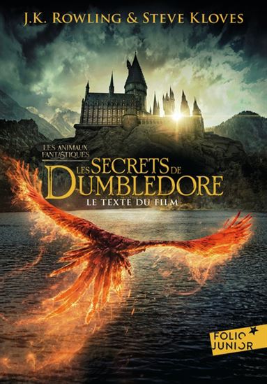 Les Secrets de Dumbledore : le texte du film #03 - J K ROWLING - STEVE KLOVES